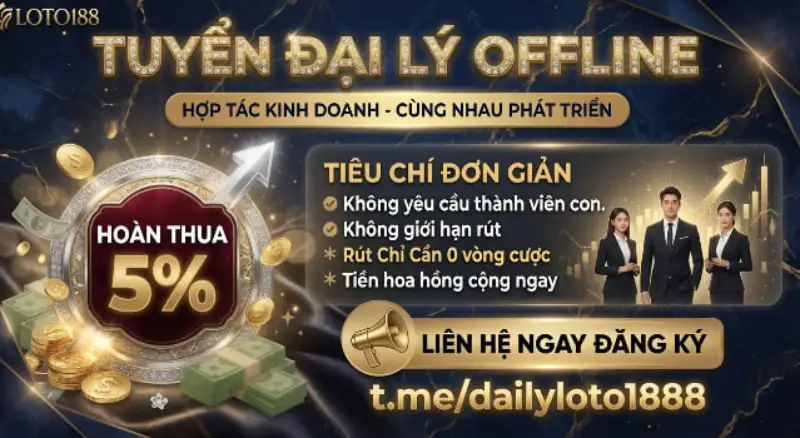 Tuyển đại lý offline nhiều cơ hội hấp dẫn